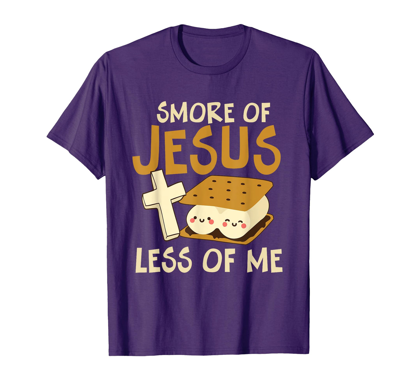Smore of Jesus Less of Me Holy Cross Religious Camper T-Shirt