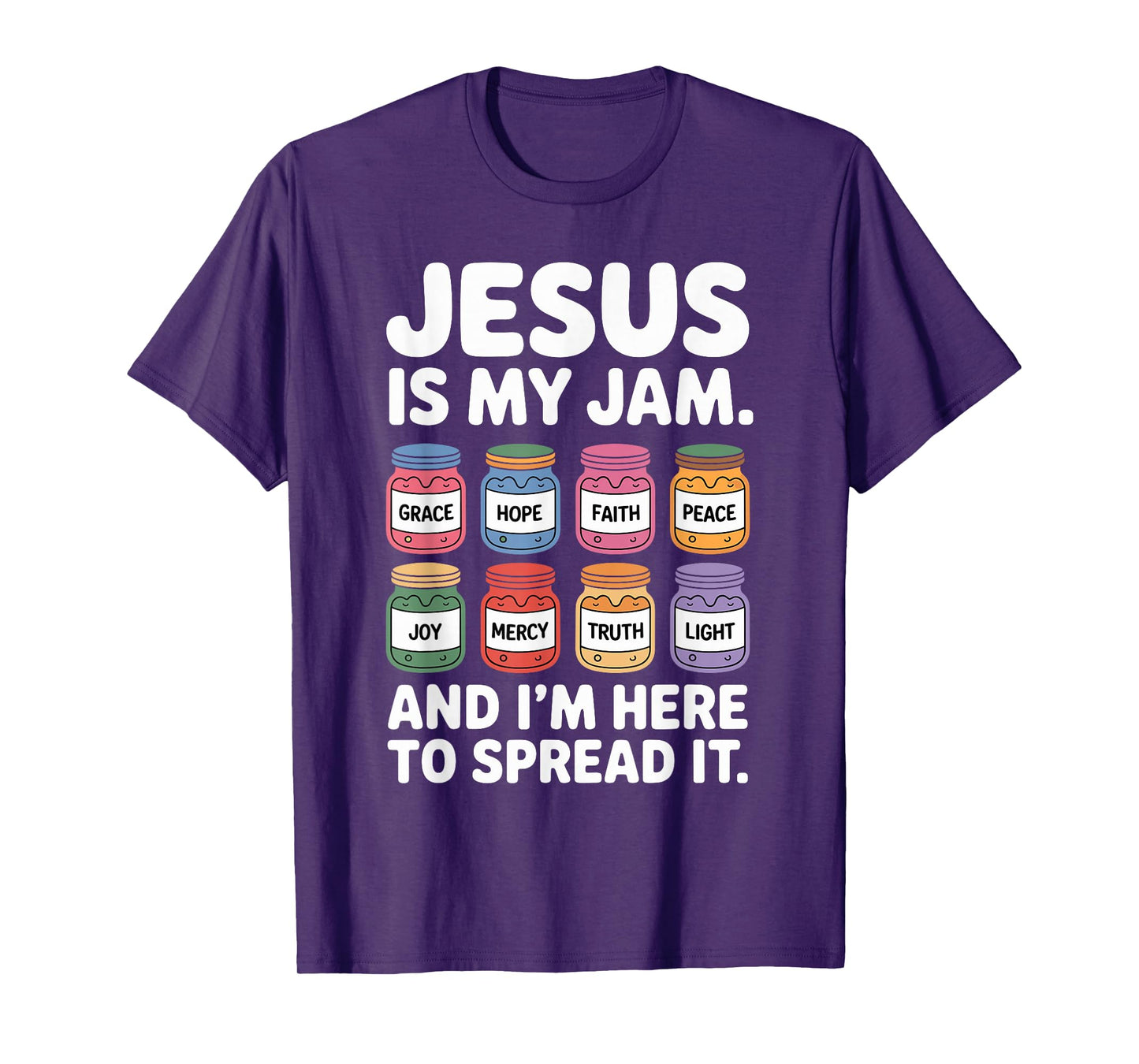 Jesus is My Jam and I'm Here to Spread It - Christian T-Shirt