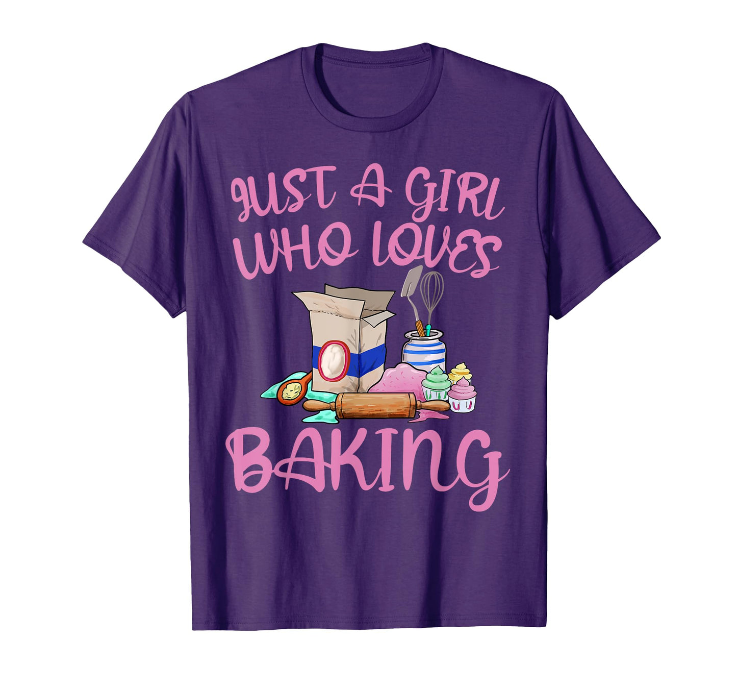 Just A Girl Who Loves Baking Funny Baker Bread Making Outfit T-Shirt
