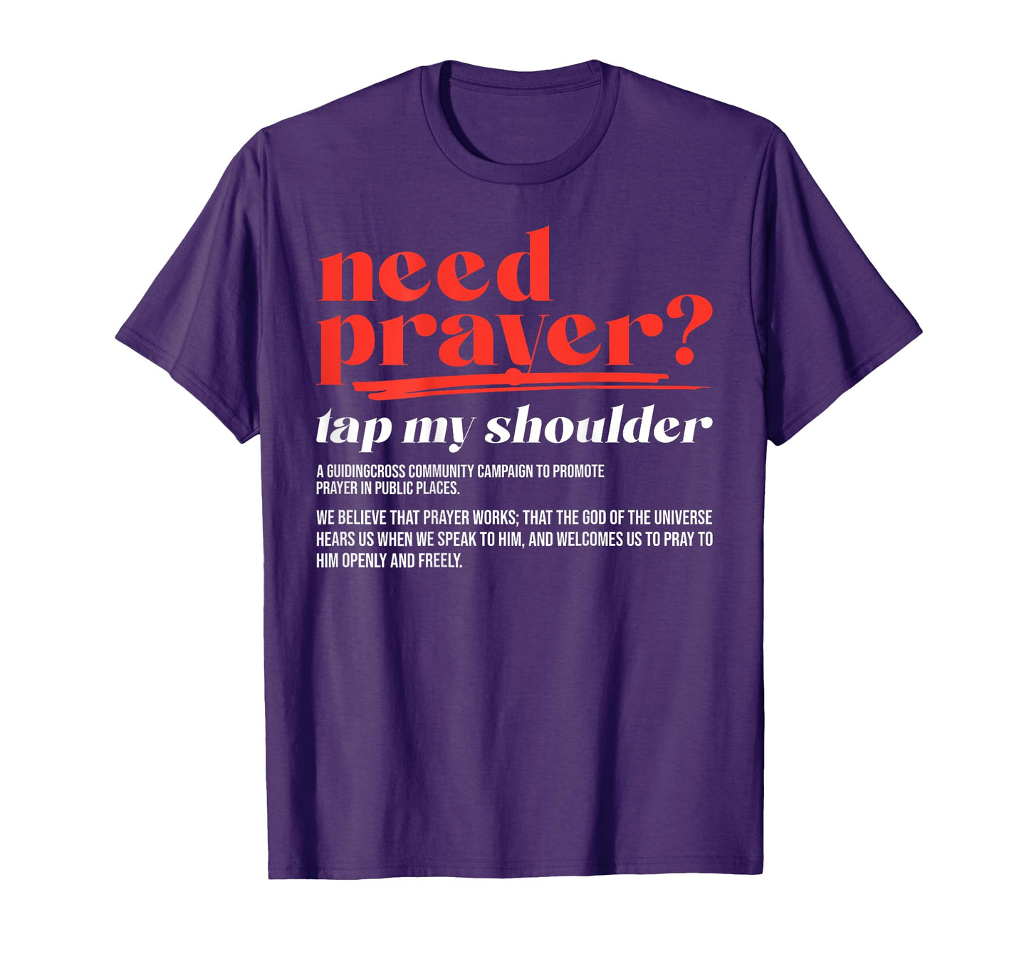 Need Prayer Tap My Shoulder Christian Men Women (On Back) T-Shirt