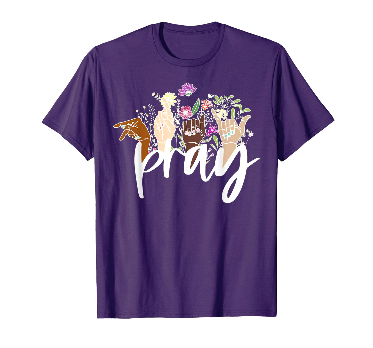 Florals ASL PRAY Sign Language Bible Verse Christian Jesus T-Shirt