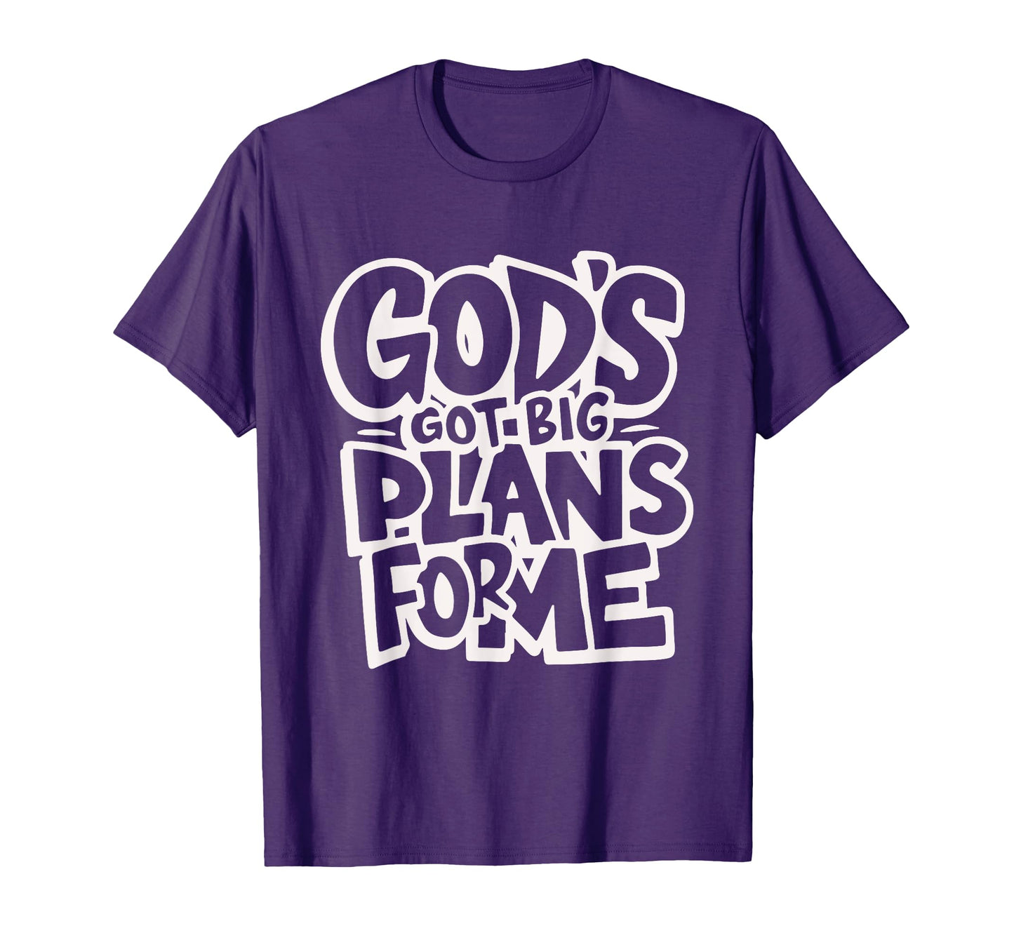 God's Got Big Plans For Me Christian Faith Tee T-Shirt
