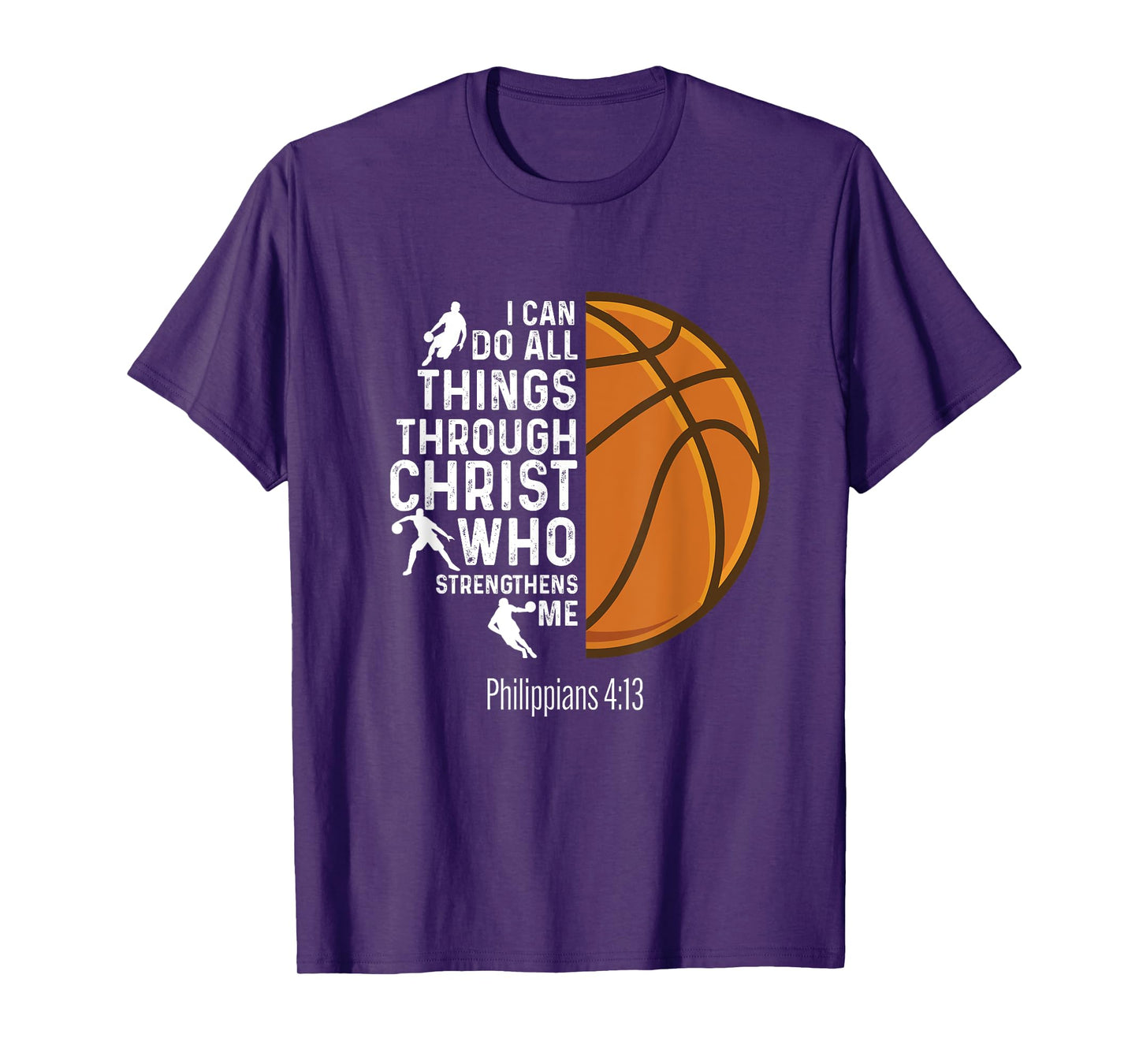 I Can Do All Things Through Christ - Basketball Player Fan T-Shirt