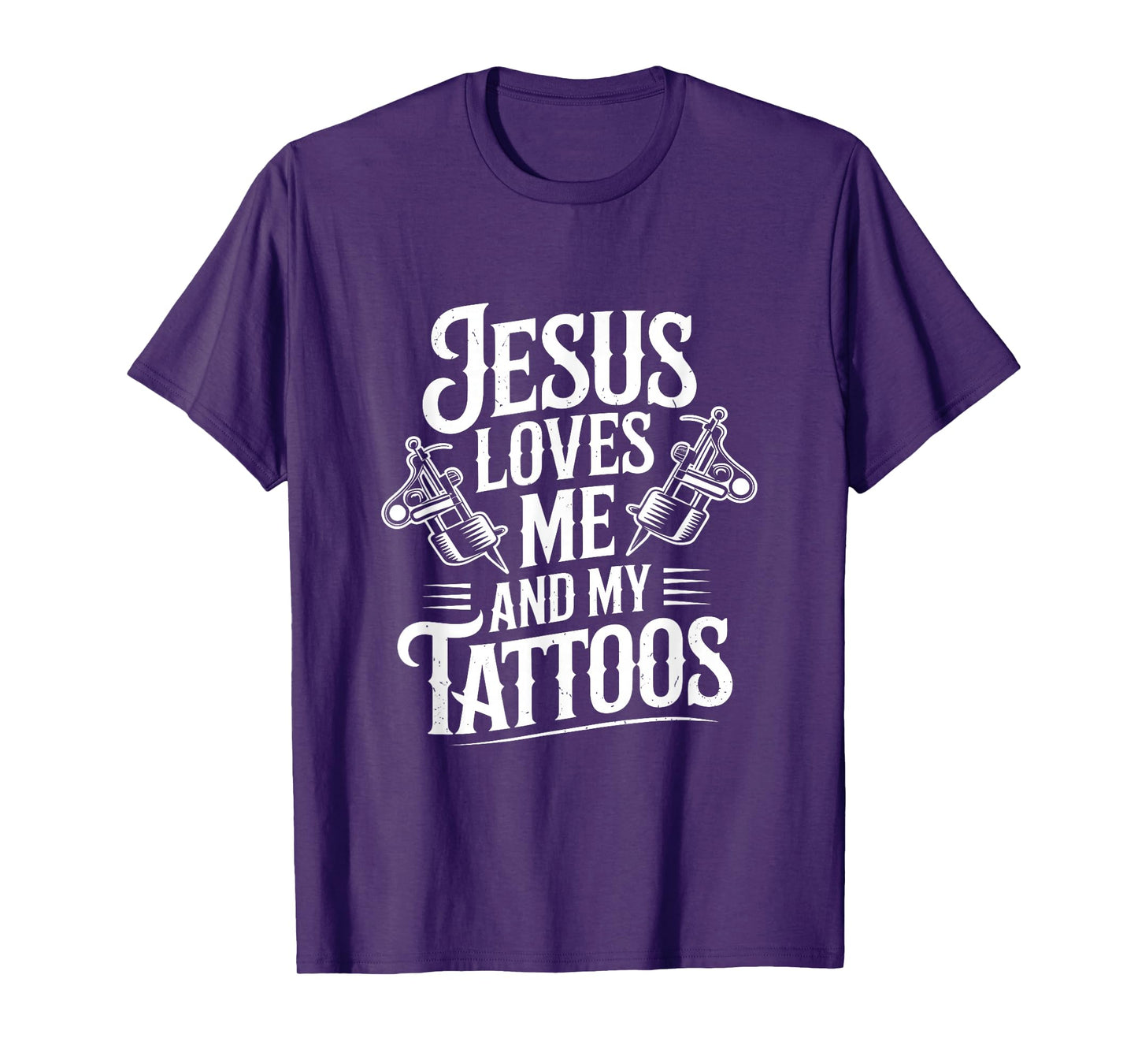 Jesus Loves Me and My Tattoos Christian Faith Inked Tattoo T-Shirt