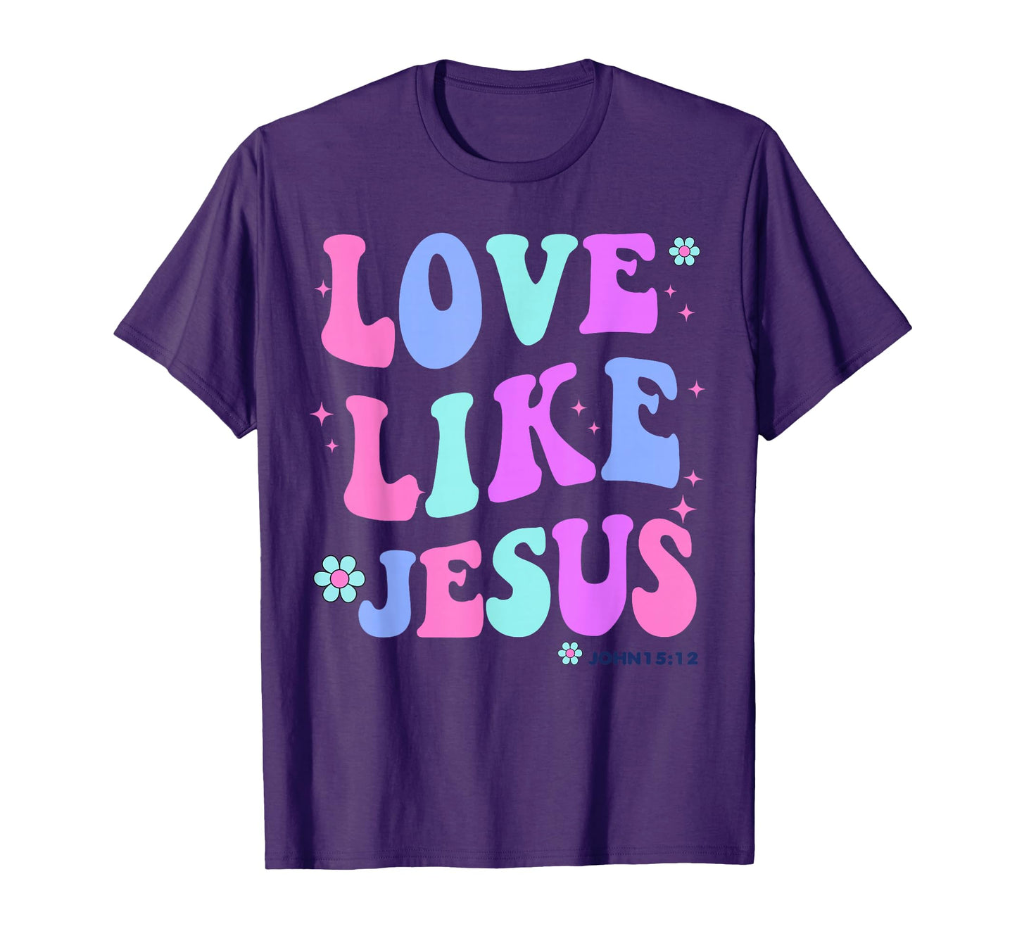 Girl Love Like Jesus Cute Christian Teen Women God is Good T-Shirt