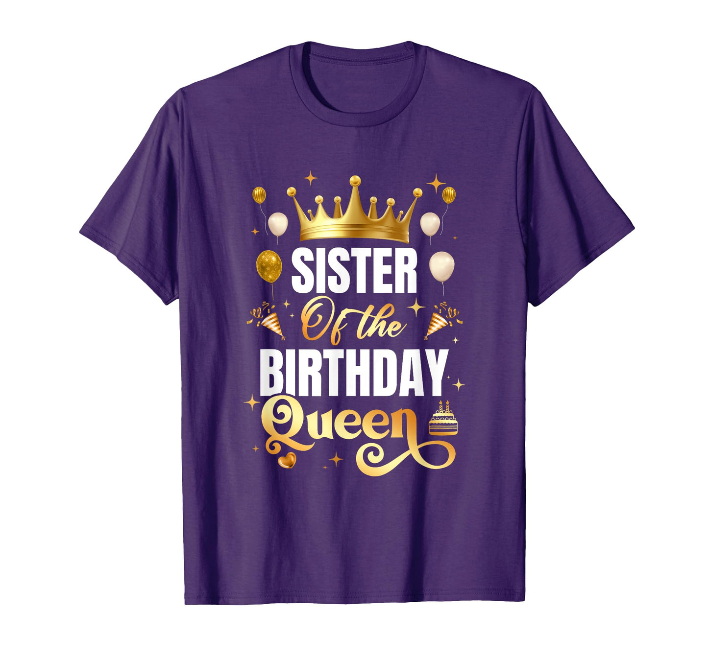 Sister Of The Birthday Queen Funny Matching Birthday Party T-Shirt