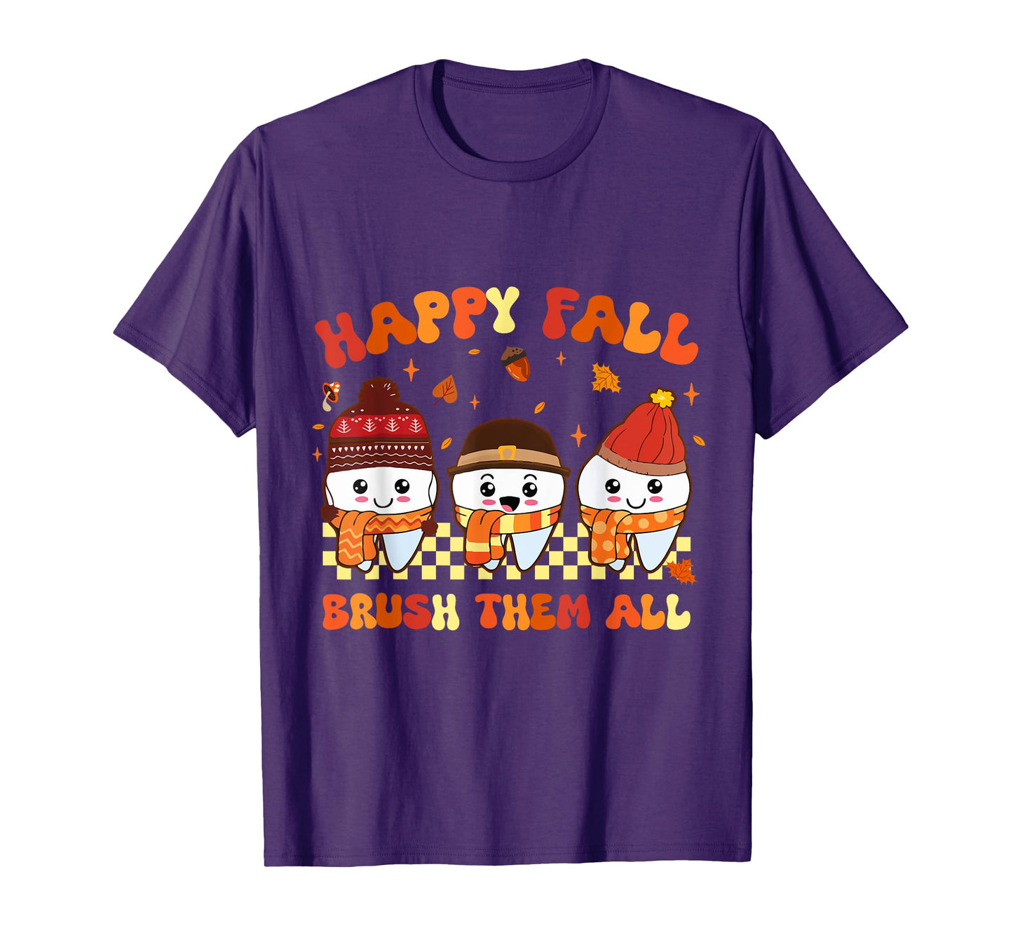 Happy Fall Brush Them Teeth Dentist Dental Thanksgiving T-Shirt