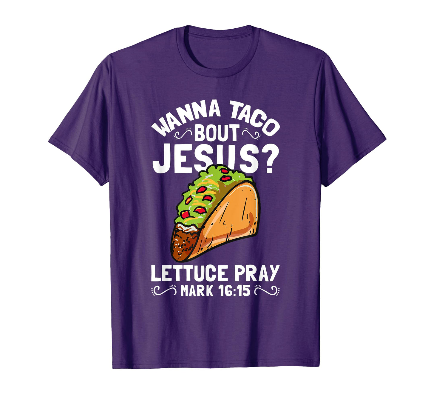 Wanna Taco Bout Jesus T-Shirt