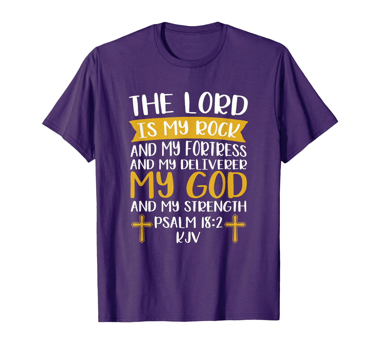 The Lord Is My Rock And My Fortress Jesus Christ Prayer T-Shirt