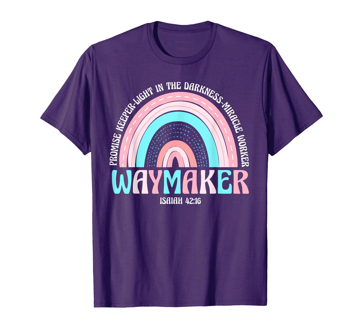 Waymaker Rainbow Promise Keeper Miracle Worker Christian T-Shirt
