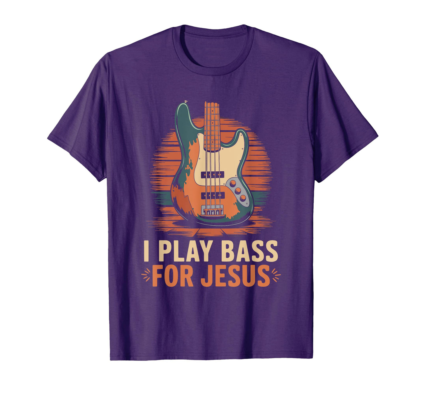 I Play Bass For Jesus, Christian Bassist and Bass Guitar T-Shirt