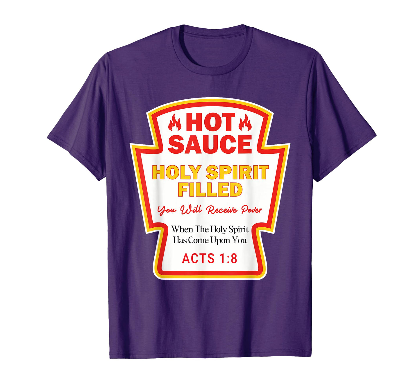 Hot Sauce Spirit Filled Jesus Funny Christian Gifts T-Shirt