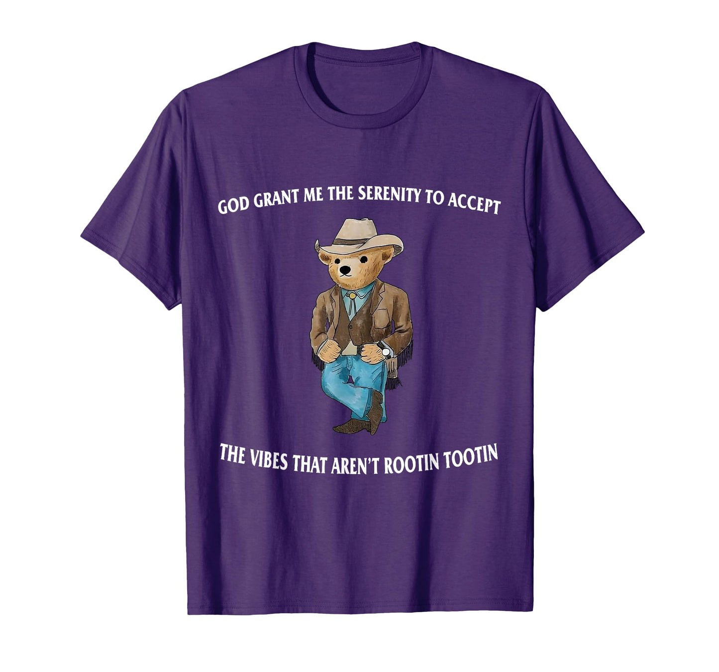 God Grant Me The Serenity To Accept The Vibes Serenity Bear T-Shirt