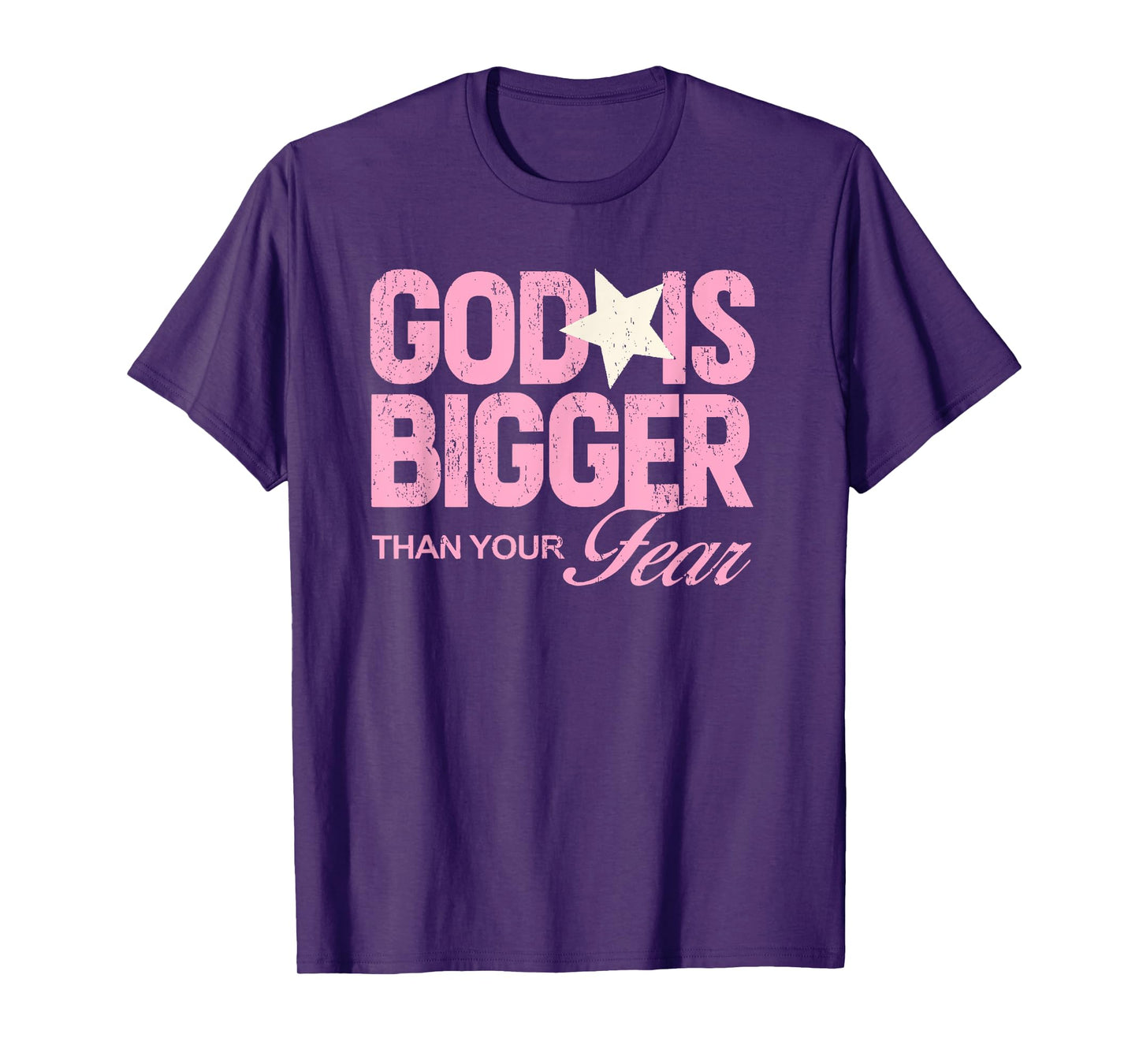 god is bigger than your fear faith over fear christian T-Shirt
