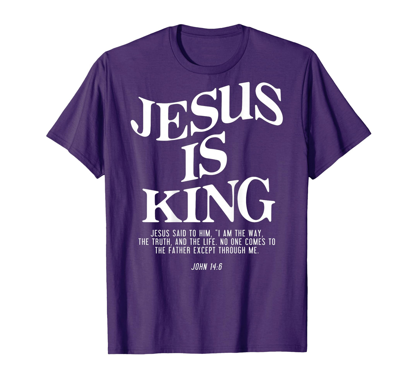 Jesus is King John Bible Verse Christian Religious (On Back) T-Shirt