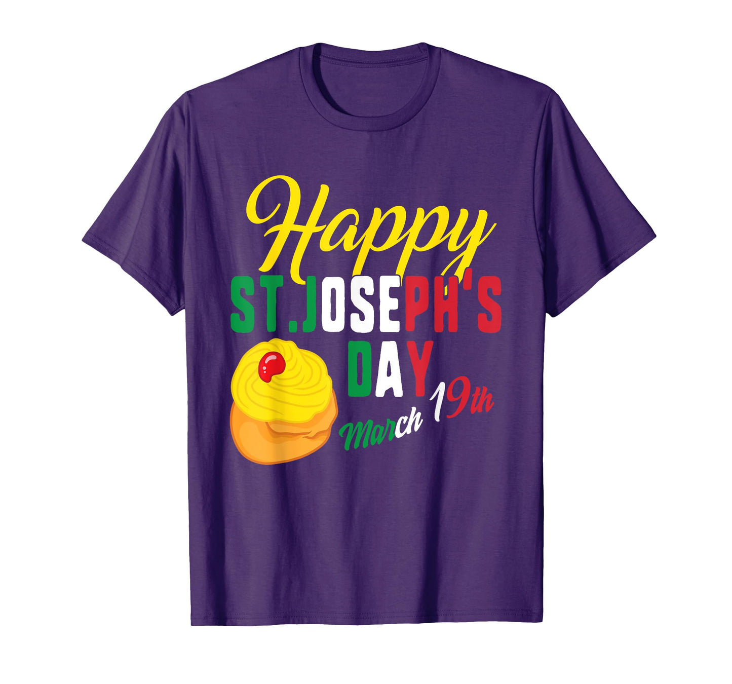 Happy St Josephs Day Jesus Catholic Religious March 19th T-Shirt