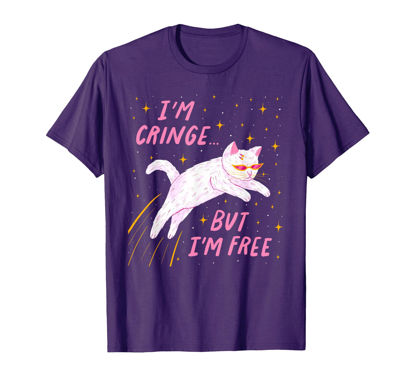 I'M CRINGE BUT I'M FREE Funny T-Shirt
