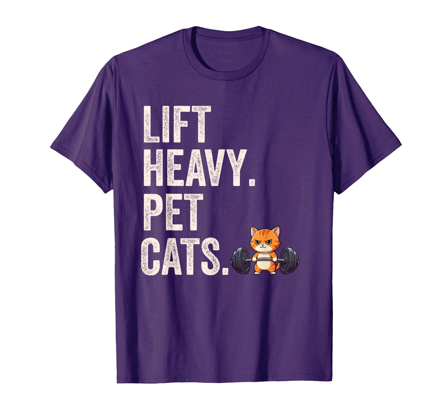 Lift heavy pet cats - Funny gym workout T-Shirt