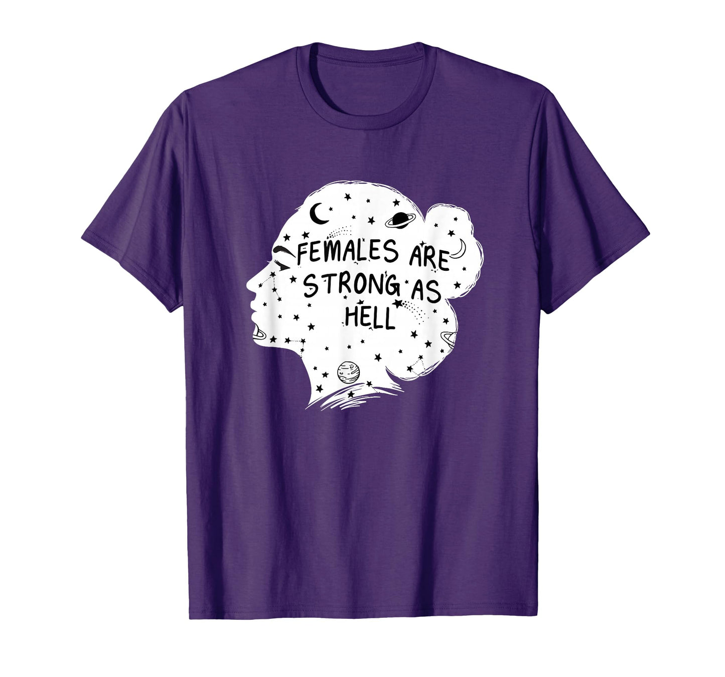 Females Are Strong as Hell Feminist Gender Equality T-Shirt