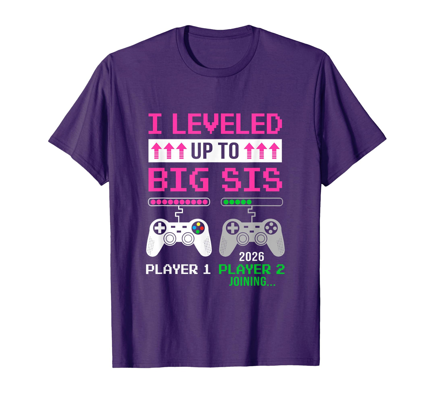 Leveled Up To Big Sister 2026 Funny Video Game Soon To Be T-Shirt