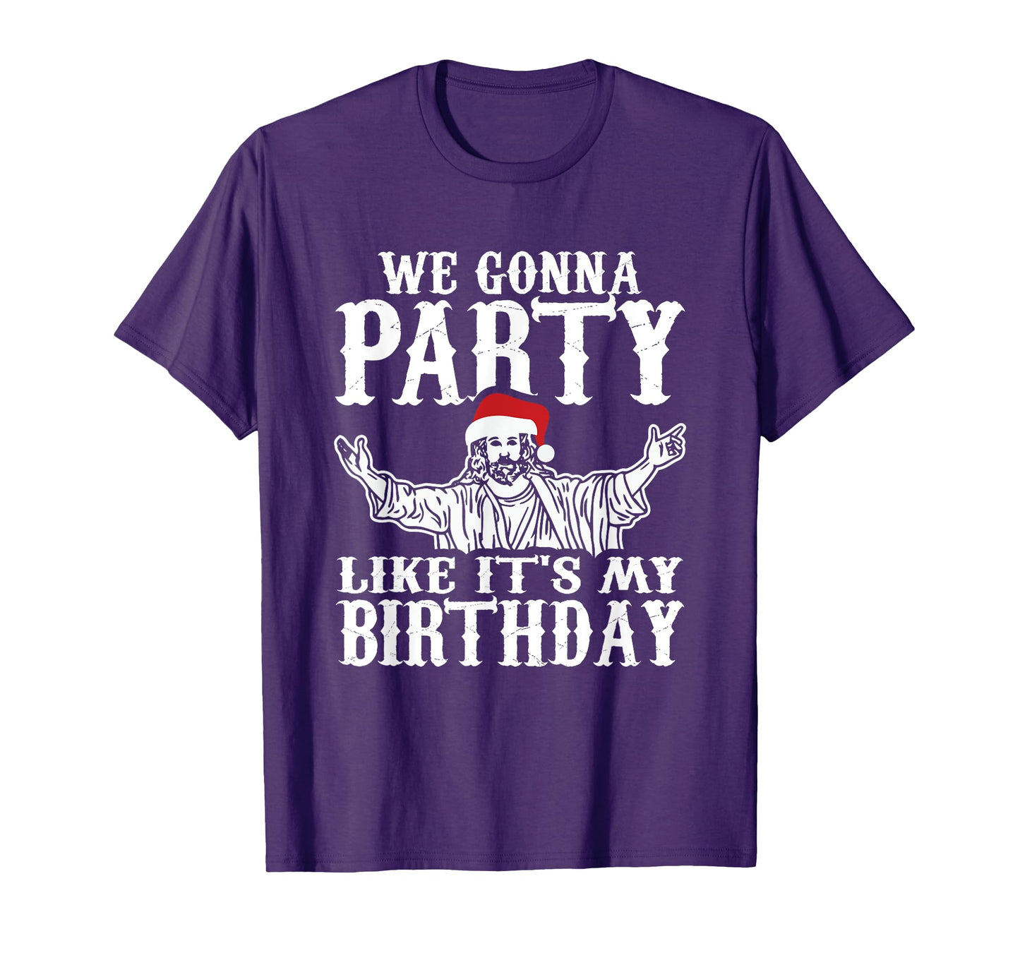 Party Like Its My Birthday Jesus Christmas Shirt T-Shirt