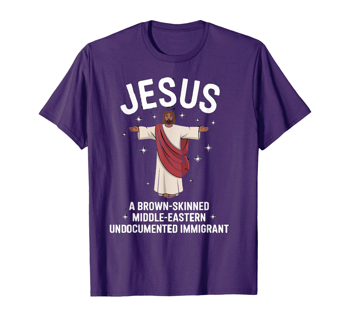 Jesus Brown-Skinned Middle-Eastern Undocumented Immigrant T-Shirt