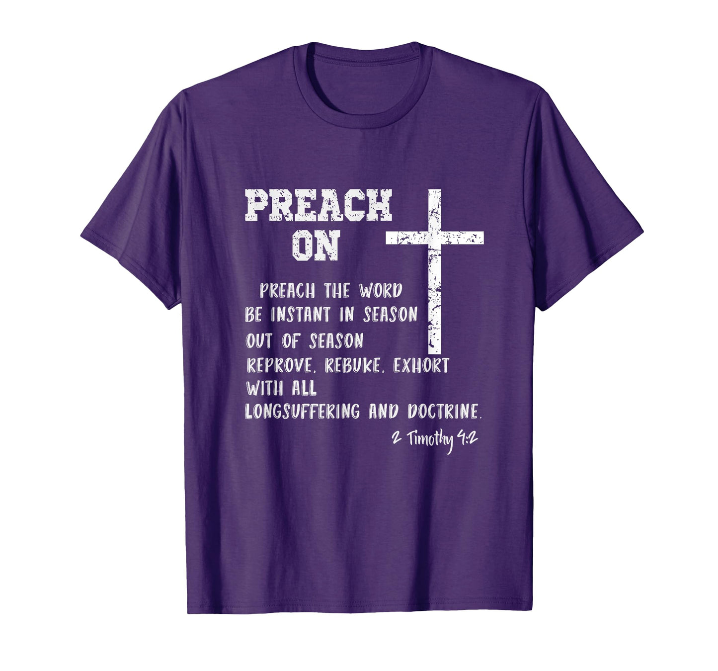 Preach On Pastor Appreciation with KJV Scripture Christian T-Shirt