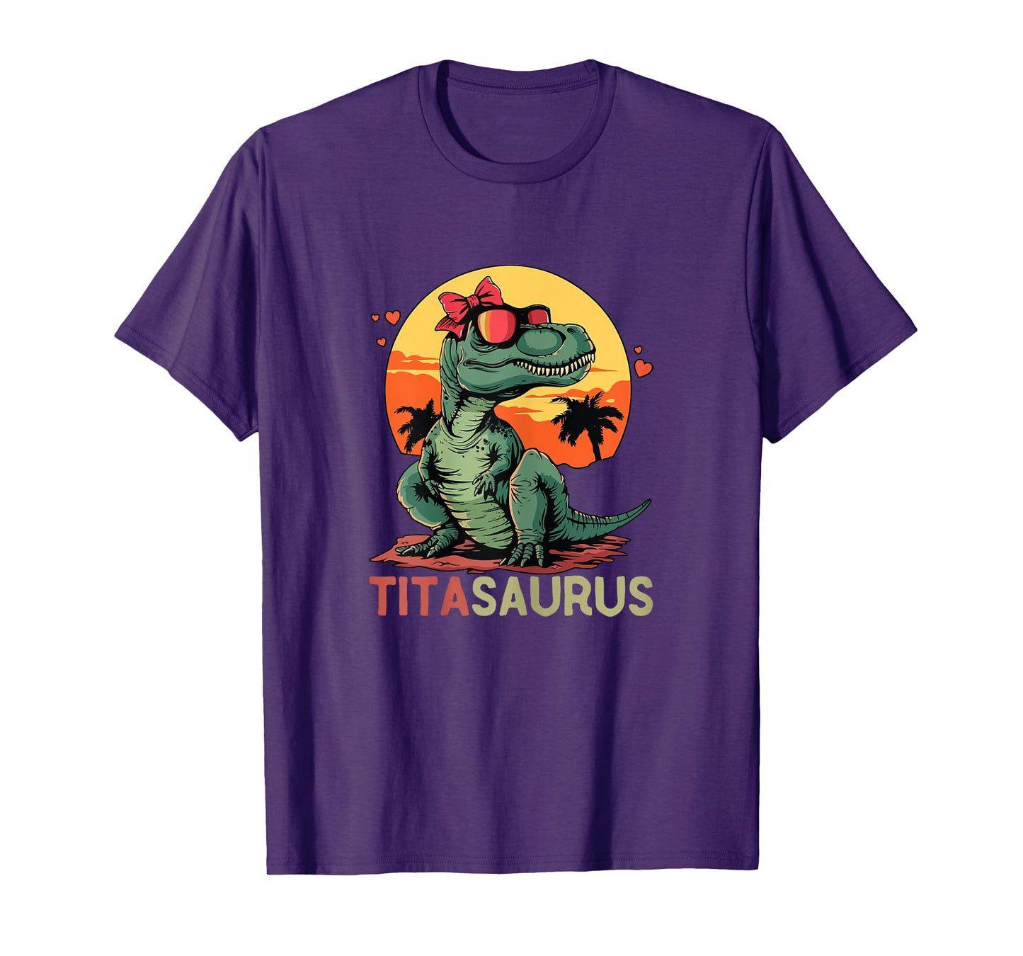 TitaSaurus Dino Dinosaur Tita-Saurus T-Rex Mother's Day Trex T-Shirt