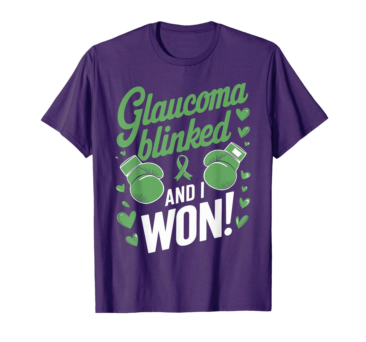 Glaucoma Blinked and I Won Glaucoma Awareness T-Shirt