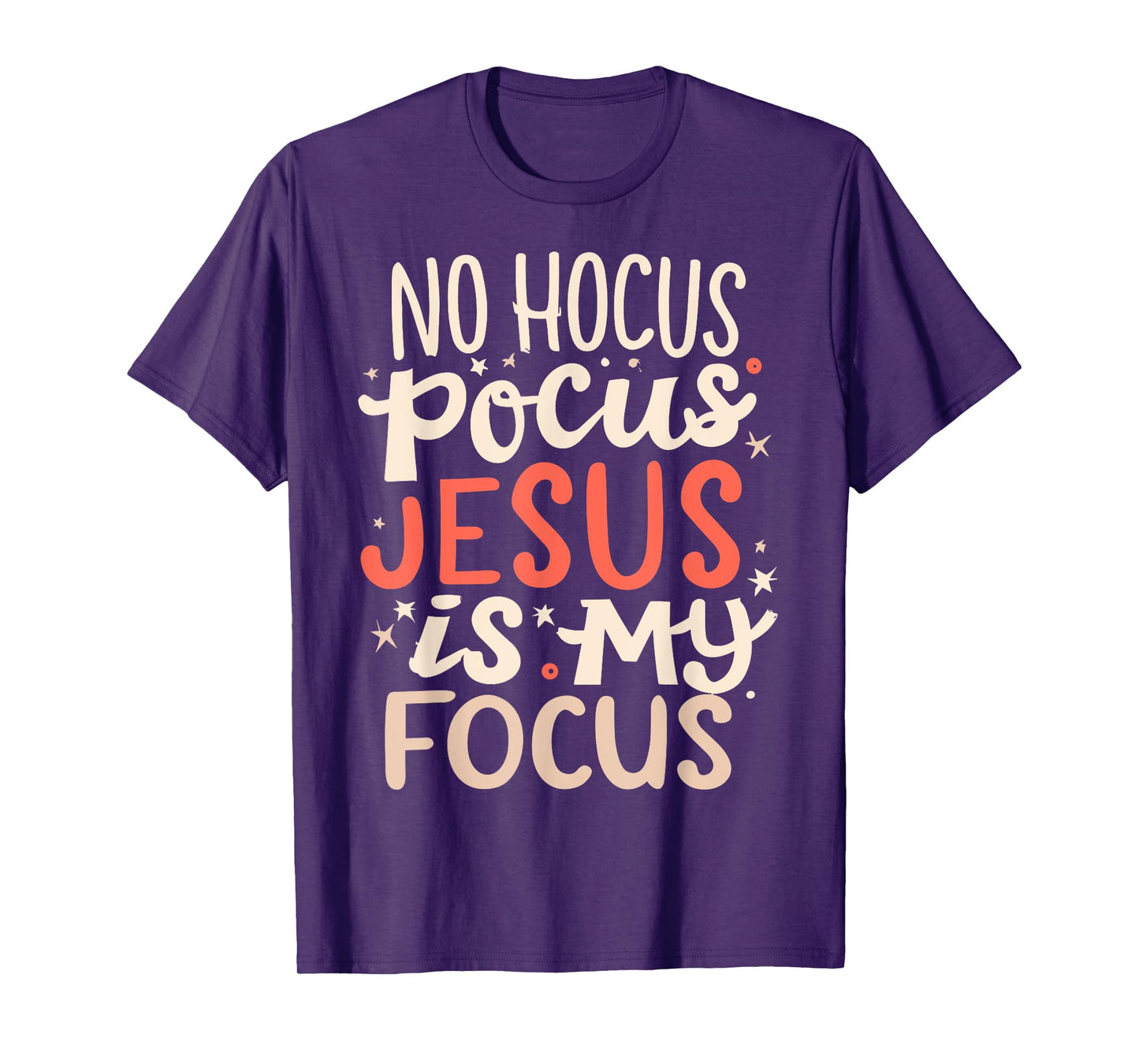 No Hocus Pocus Jesus Is My Focus T-Shirt