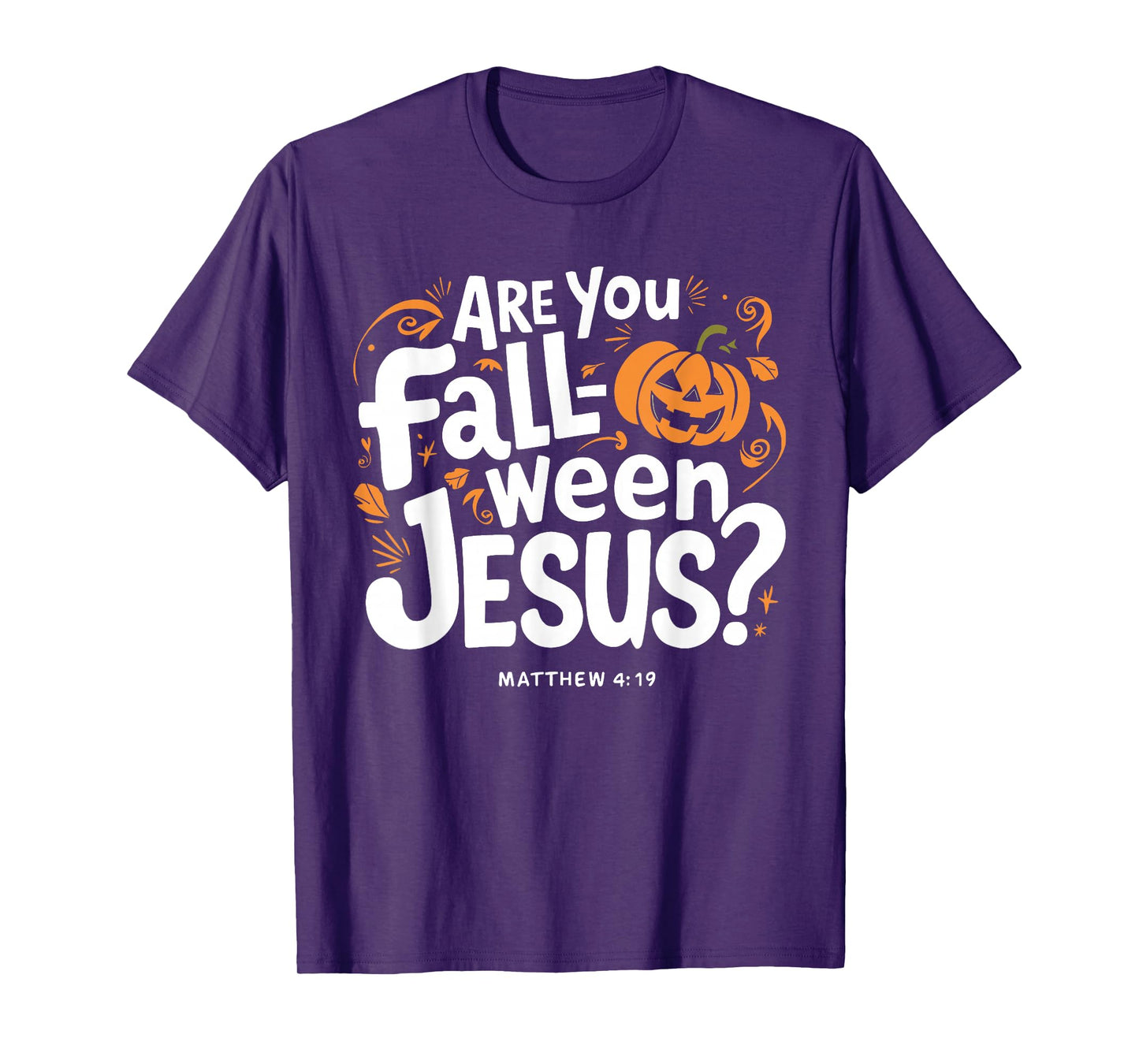 Retro Fall Religious Bible Matthew are You Fall-O-Ween Jesus T-Shirt