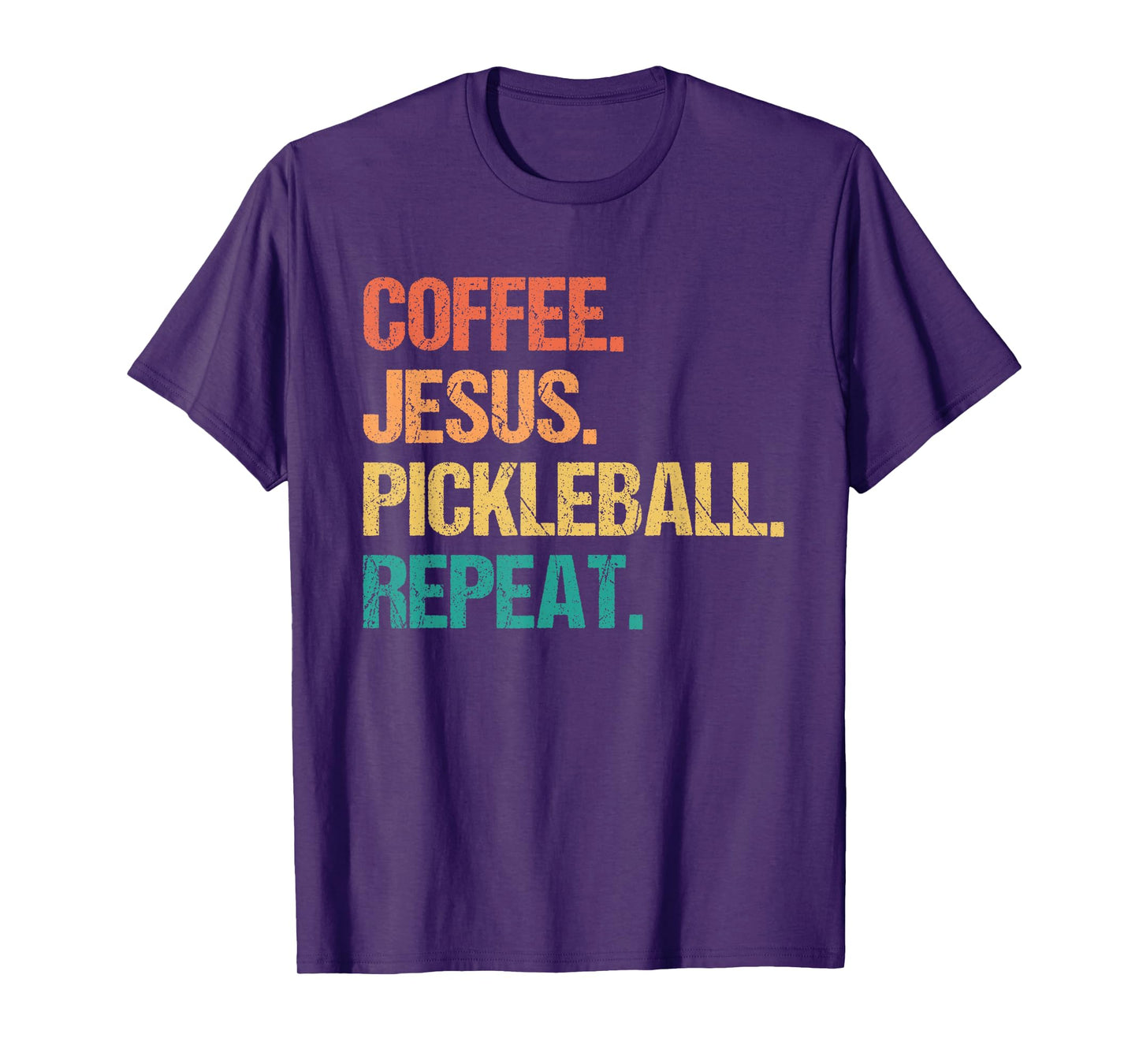 Coffee Jesus Pickleball Repeat Church Funny Pickle Ball T-Shirt