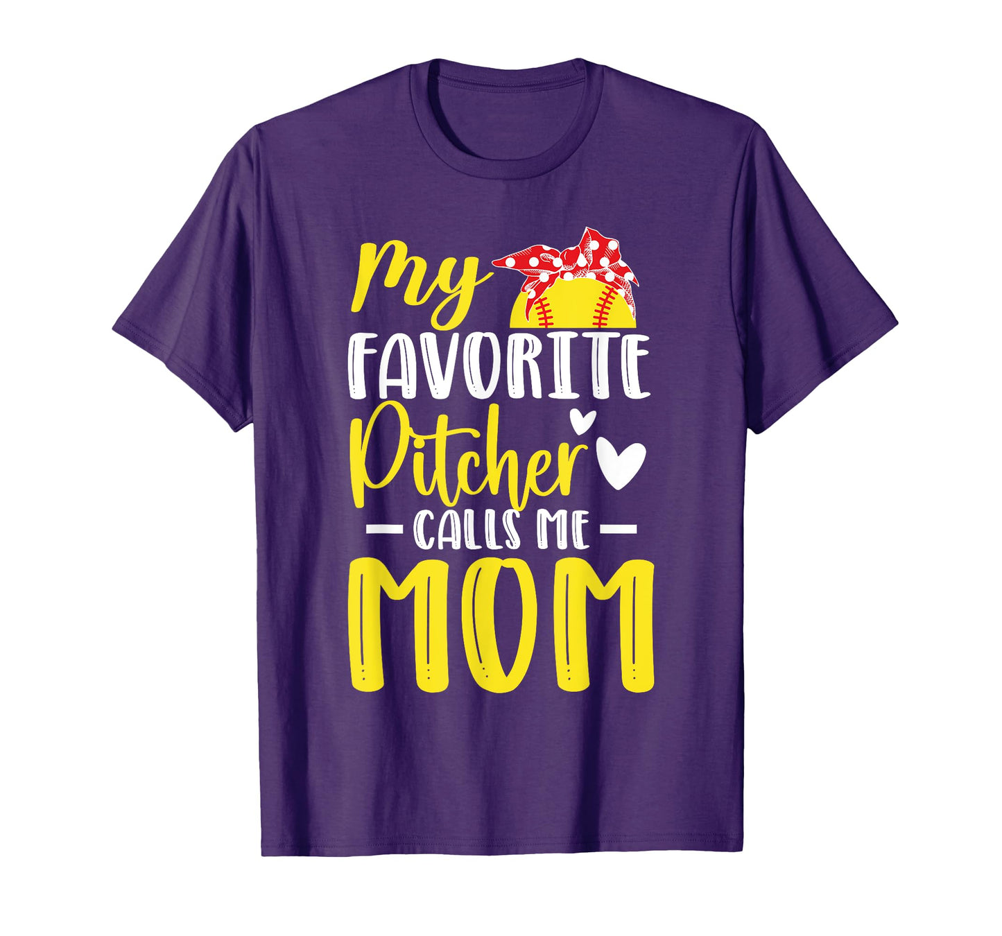 My Favorite Pitcher Calls Me Mom Softball Pitcher Mom T-Shirt