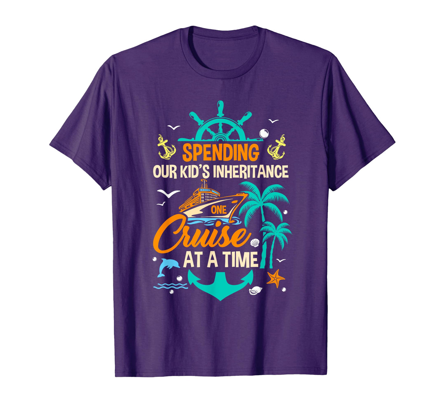 Spending The Kid's Inheritance One Cruise At A Time Funny T-Shirt, Small, Black