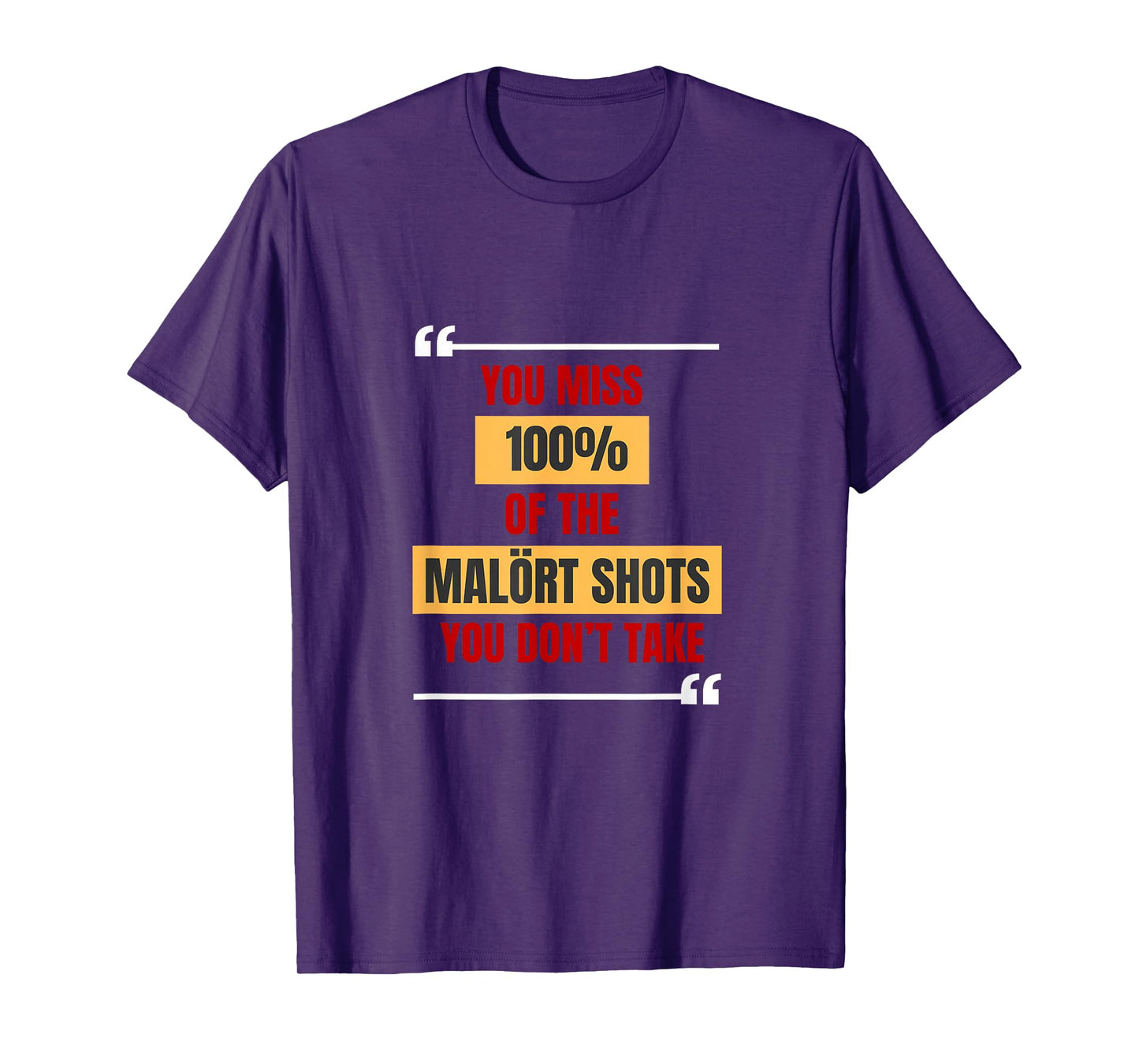 Malort Shot Quote T-Shirt