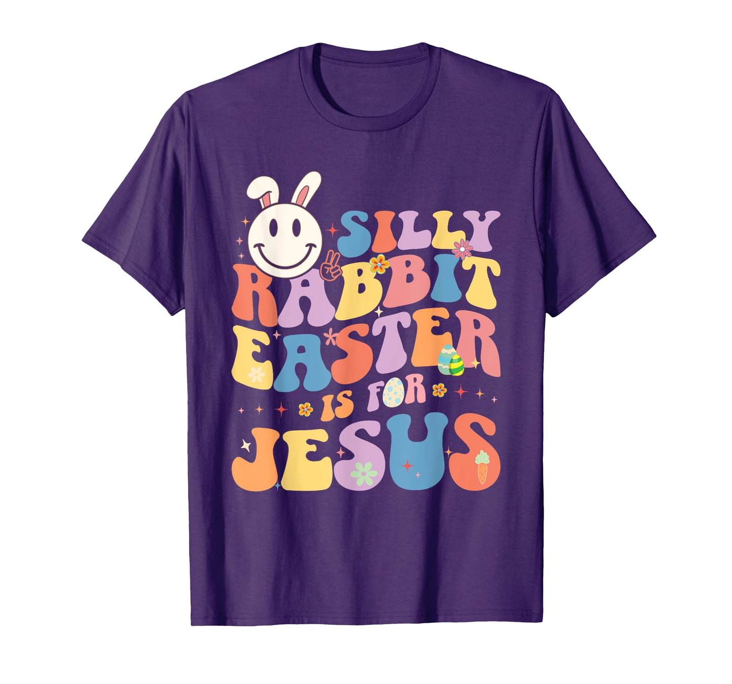 Silly Rabbit Easter Is For Jesus Cute Bunny Christian Faith T-Shirt