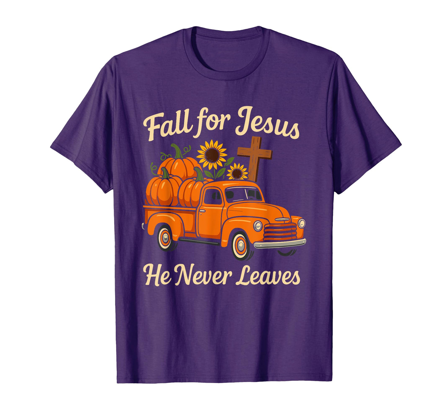 Fall for Jesus He Never Leaves Christian Faith Religion T-Shirt