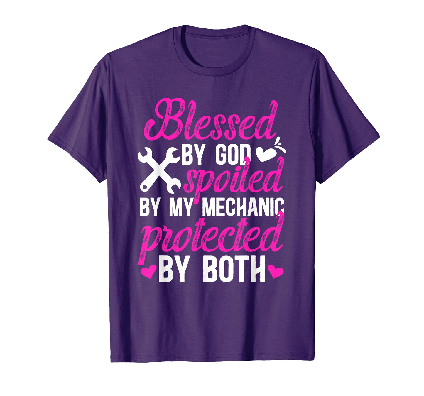Blessed By God Spoiled By My Mechanic Wife Of A Mechanic T-Shirt