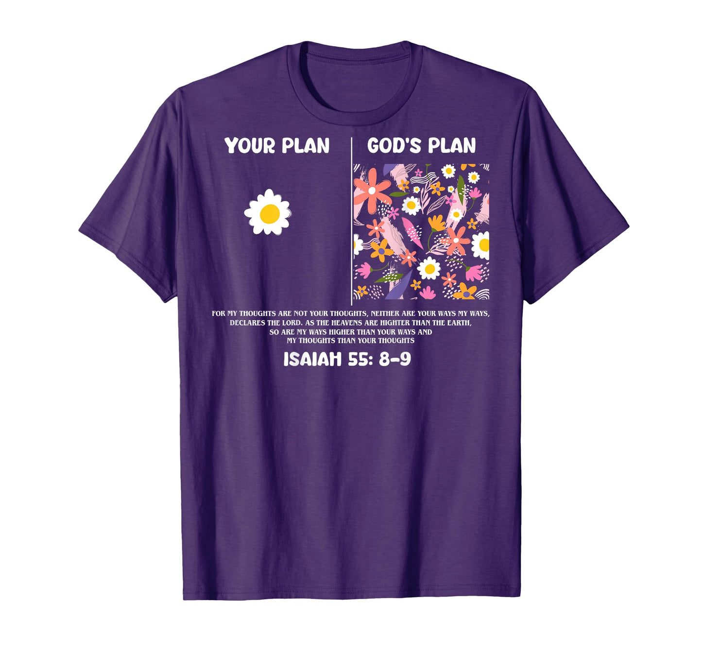 Your Plan And God's Plan Isaiah Bible Verse Faith (On Back) T-Shirt