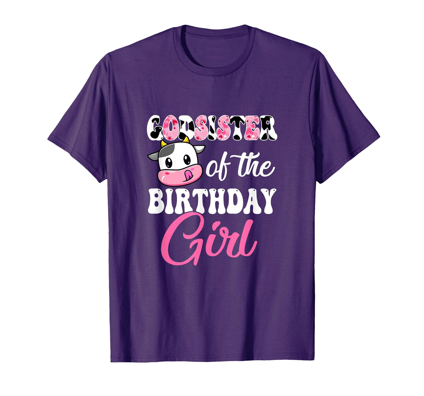 Godsister Of The Birthday Girl Farm Cow 1St Birthday Girl T-Shirt