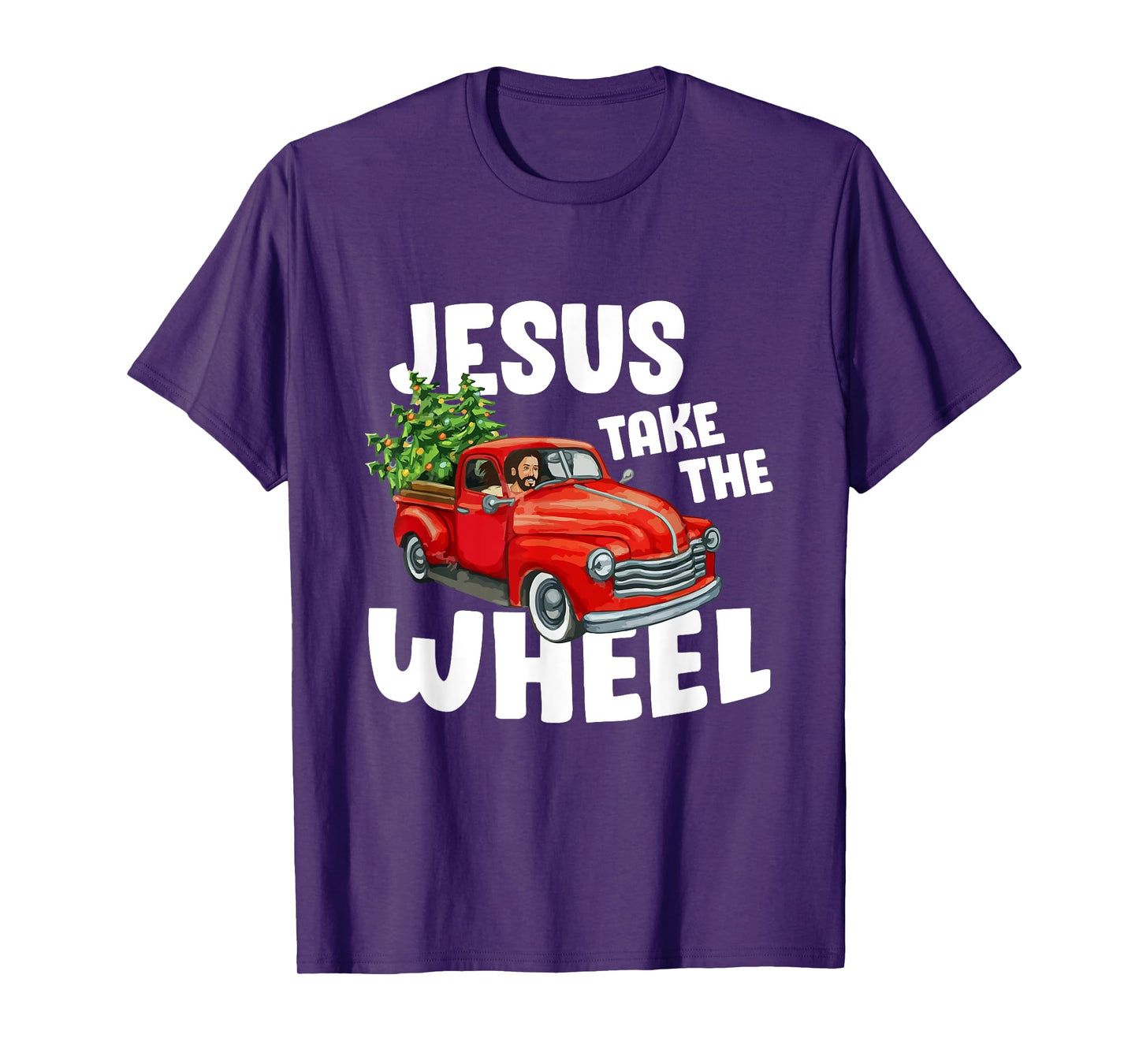 Jesus Christ Take The Wheel Red Truck Christmas Christian T-Shirt