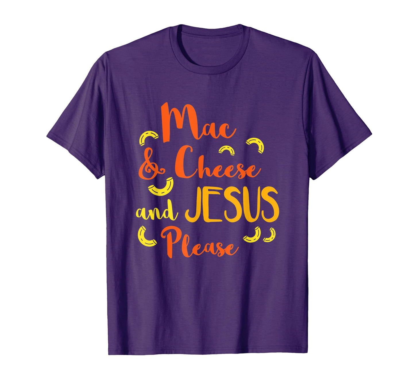 Mac & Cheese and Jesus Please Funny Cute Christian Design T-Shirt