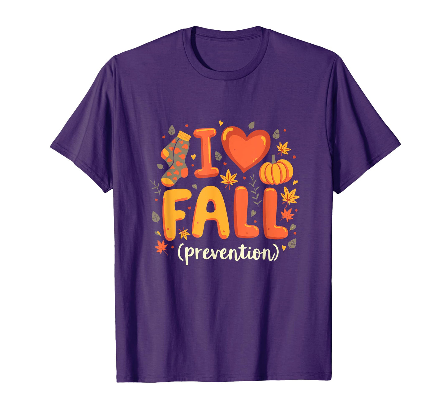 I love fall prevention therapy Thanksgiving Autumn Quote T-Shirt