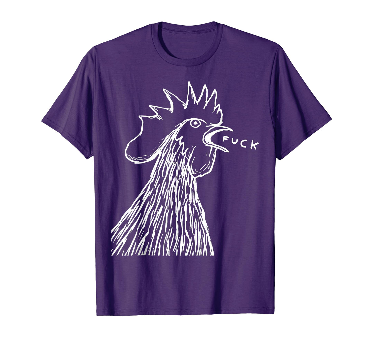 Funny Chicken Rooster Saying FUCK T-Shirt