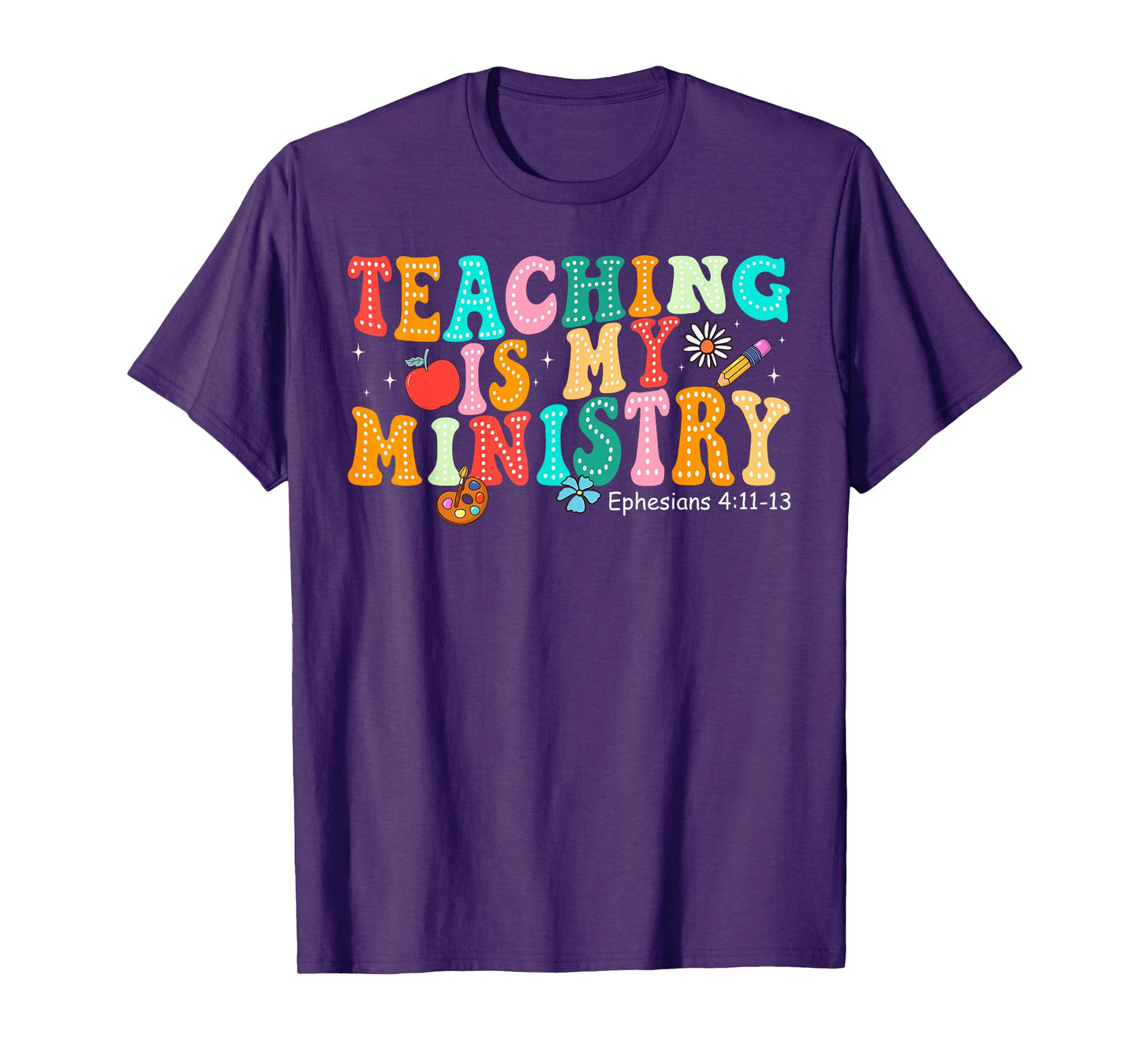 Teaching is My Ministry Scripture Christian Jesus Teacher T-Shirt