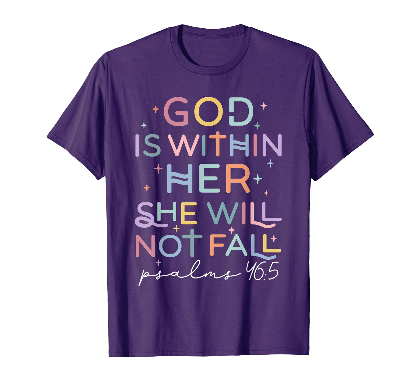 God Within Her Christian Faith Not Fail Believers Scripture T-Shirt