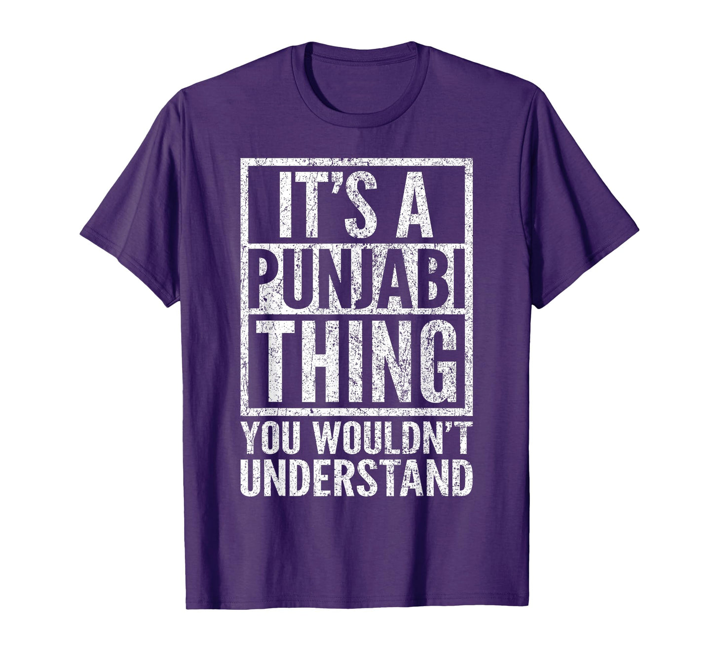 A Punjabi Thing You Wouldn't Understand - Punjabi's Saying T-Shirt