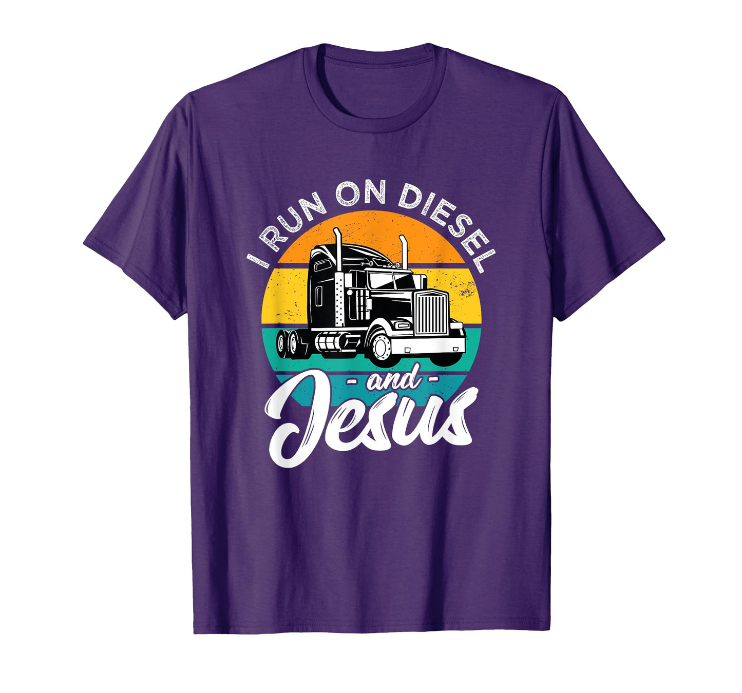 Retro Christian Truck Driver I Run On Diesel And Jesus Faith T-Shirt