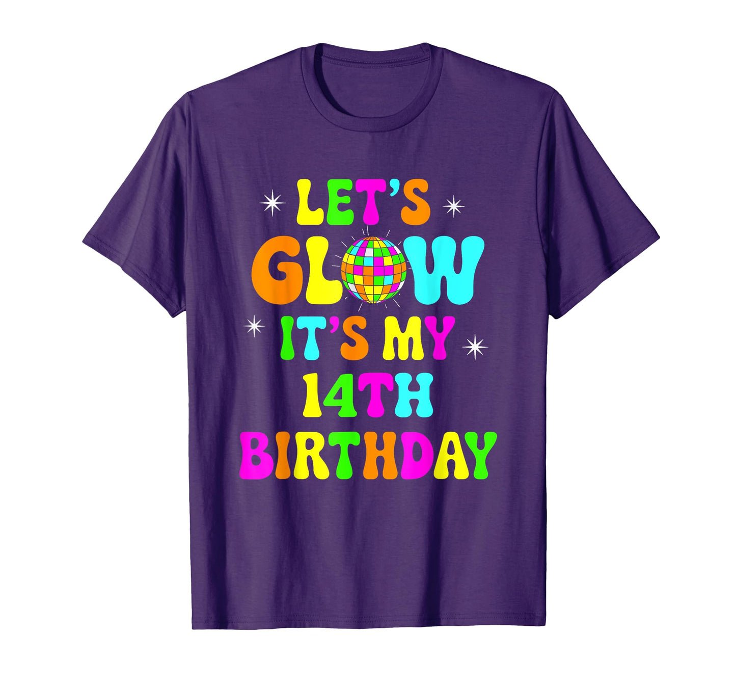 Lets Crazy It's My 14th Birthday Party Glowing 80 Group Team T-Shirt