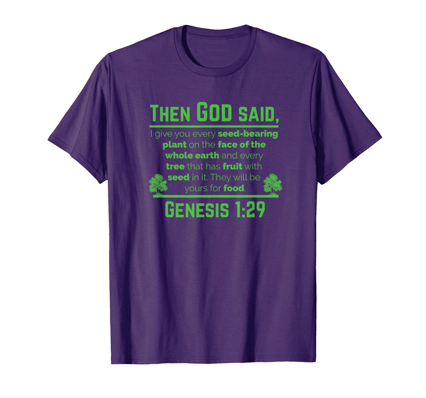 Genesis 1:29 Plant Based Diet Vegan Vegetarian Animal Lovers T-Shirt